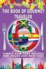 Simple Cake Recipes for Vegan and Raw Diet - The Book of Gourmet Traveler (Paperback) - Michael Goodman Photo