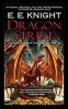 Dragon Strike (Paperback) - E E Knight Photo