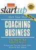 Start Your Own Coaching Business - Your Step-By-Step Guide to Success (Paperback, 2nd Revised edition) - Entrepreneur Press Photo