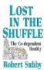 Lost in the Shuffle (Paperback) - Robert C Subby Photo