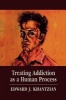 Treating Addiction as a Human Process (Paperback) - Edward J Khantizan Photo