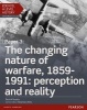 Edexcel A Level History, Paper 3: The Changing Nature of Warfare, 1859-1991: Perception and Reality - Student Book + ActiveBook (Paperback) - Derrick Murphy Photo