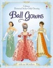 Historical Sticker Dolly Dressing Ball Gowns (Paperback) - Rosie Hore Photo