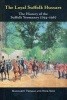 The Loyal Suffolk Hussars - The History of the Suffolk Yeomanry 1794-1967 (Hardcover, New) - Margaret Thomas Photo