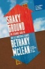 Shaky Ground - The Strange Saga of the U.S. Mortgage Giants (Paperback) - Bethany McLean Photo