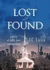 Lost and Found - A Story of Faith, Love and Survival (Paperback) - J C Lafler Photo