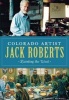 Colorado Artist Jack Roberts: - Painting the West (Paperback) - FDarrell Munsell Photo