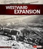 A Primary Source History of Westward Expansion (Paperback) - Steven Otfinoski Photo