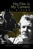 No Film in My Camera (Hardcover) - Bill Gibson Photo