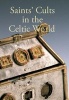 Saints' Cults in the Celtic World (Paperback) - Steve Boardman Photo