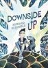 Downside Up (Hardcover) - Richard Scrimger Photo