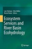 Ecosystem Services and River Basin Ecohydrology 2015 (Hardcover) - Luis Chicharo Photo