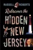 Rediscover the Hidden New Jersey (Paperback, Revised edition) - Russell Roberts Photo