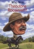 Who Was Theodore Roosevelt? (Paperback) - Michael Burgan Photo