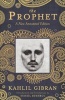 The Prophet 2012 - A New Annotated Edition (Paperback, Annotated edition) - Kahlil Gibran Photo