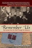 Remember Us - My Journey from the Shtetl Through the Holocaust (Paperback) - Martin Small Photo