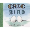 Croc and Bird (Paperback) - Alexis Deacon Photo