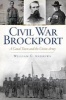 Civil War Brockport - A Canal Town and the Union Army (Paperback) - William G Andrews Photo