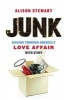 Junk - Digging Through America's Love Affair with Stuff (Hardcover) - Alison Stewart Photo