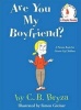 Are You My Boyfriend? (Hardcover) - C B Bryza Photo