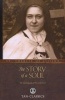 The Story of a Soul - The Autobiography of a Soul (Paperback) - StTherese of Lisieux Photo