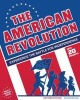 The American Revolution - Experience the Battle for Independence (Hardcover) - Judy Dodge Cummings Photo