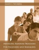 Modeling Random Processes for Engineers and Managers (Hardcover) - James J Solberg Photo