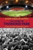 Where Miracles Happen - The Story of Thomond Park (Hardcover) - Charlie Mulqueen Photo