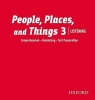 People, Places, and Things Listening: Audio CDs 3 (2) (Standard format, CD) -  Photo