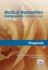 Medical Humanities Companion, v. 4 - Prognosis (Paperback, New) - Jill Gordon Photo