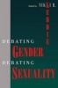 Debating Gender, Debating Sexuality (Paperback) - Niki R Keddie Photo