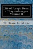 Life of Joseph Brant - Thayundanegea Volume II - Including Border Wars of the American Revolution (Paperback) - William L Stone Photo