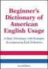 Beginner's Dictionary of American English Usage (Paperback, 2nd Revised edition) - PH Collin Photo