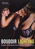 Boudoir Lighting - Simple Techniques for Dramatic Photography (Paperback) - Robin Owen Photo