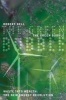 The Green Bubble - Waste into Wealth: the New Energy Revolution (Paperback) - Robert Bell Photo