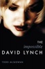 The Impossible David Lynch (Paperback) - Todd McGowan Photo