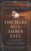 The Hare with Amber Eyes - A Hidden Inheritance (Paperback) - Edmund De Waal Photo