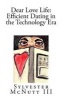 Dear Love Life - Efficient Dating in the Technology Era (Paperback) - Sylvester McNutt III Photo