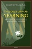 The Soul's Upward Yearning - Clues to Our Transcendent Nature from Experience and Reason (Paperback) - Robert J Spitzer Photo