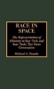 Race in Space - Representation of Ethnicity in "Star Trek" and "Star Trek - The Next Generation" (Hardcover, New) - Michael C Pounds Photo