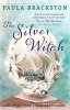 The Silver Witch (Paperback) - Paula Brackston Photo