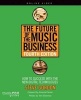 Gordon Steve the Future of the Music Business - How to Succeed with the New Digital Technologies (Paperback, 4th Revised edition) - Steve Gordon Photo