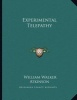 Experimental Telepathy (Paperback) - William Walker Atkinson Photo