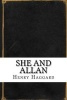 She and Allan (Paperback) - Henry Rider Haggard Photo