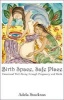 Birth Space, Safe Place - Emotional Well-being Through Pregnancy and Birth (Paperback) - Adela Stockton Photo