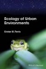 Ecology of Urban Environments (Paperback) - Kirsten M Parris Photo