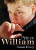 Prince William (Paperback, 224th) - Brian Hoey Photo