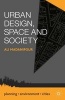 Urban Design, Space and Society (Paperback) - Ali Madanipour Photo