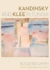 Kandinsky and Klee in Tunisia (Hardcover) - Roger Benjamin Photo