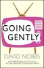 Going Gently (Paperback, New Ed) - David Nobbs Photo